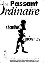 le Passant Ordinaire - Sécurités / Précarités